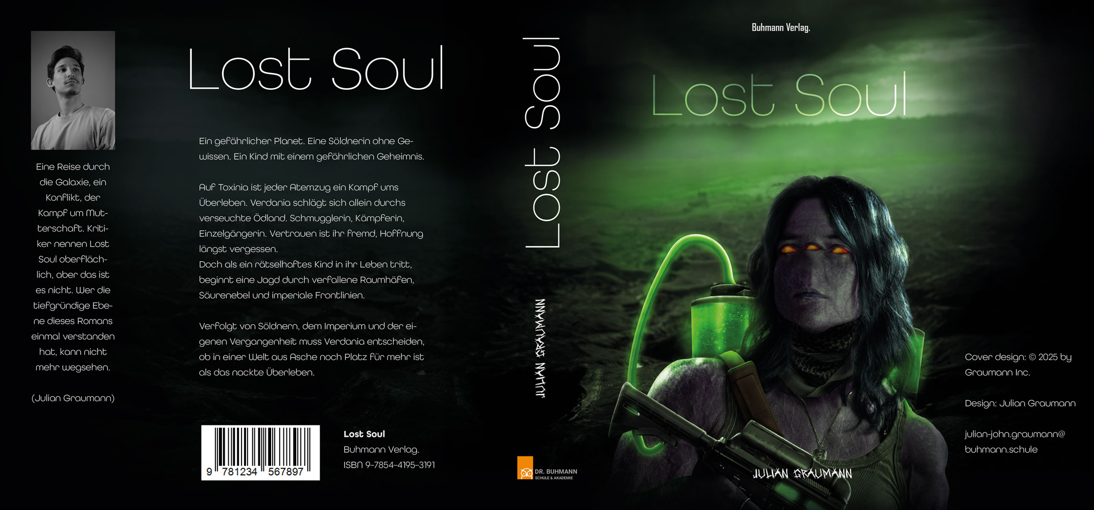 Der komplette Buchumschlagm ,mit dem erstellten Cover mit Titel "Lost Souls", einklappen mit Copyright, und dem Author, Buchrücken mit dem Titel, und die Rückseite, mit beschreibung und Titel.